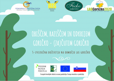 OBIŠČEM, RAZIŠČEM IN ODKRIJEM GORIČKO - (ZA)ČUTIM GORIČKO